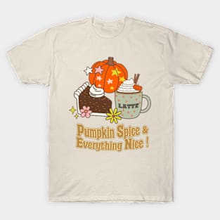 Pumpkin Spice and Everything Nice graphic T-Shirt